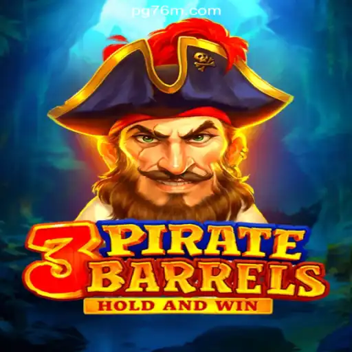 3PirateBarrels: Dive Into the World of Official Slots with 76M.COM Platform