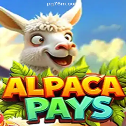 Experience Thrilling Gameplay with AlpacaPays on the 76M.COM Platform