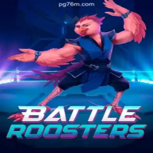 BattleRoosters: A New Era of Virtual Battles on the 76M.COM Platform