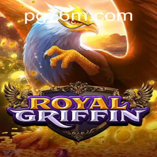 Dive into the World of 'RoyalGriffin': Discover the Latest Sensation on 76M.COM Platform - Oficial Slots Brasil #1