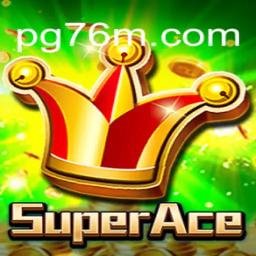 Exploring SuperAce: A Premier Slot Experience on 76M.COM Platform-Oficial Slots Brasil #1