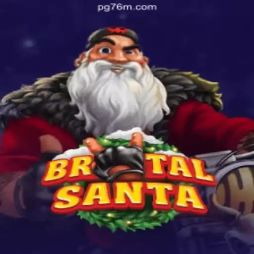 BrutalSanta: An Exciting Feature on the 76M.COM Platform-Oficial Slots Brasil #1