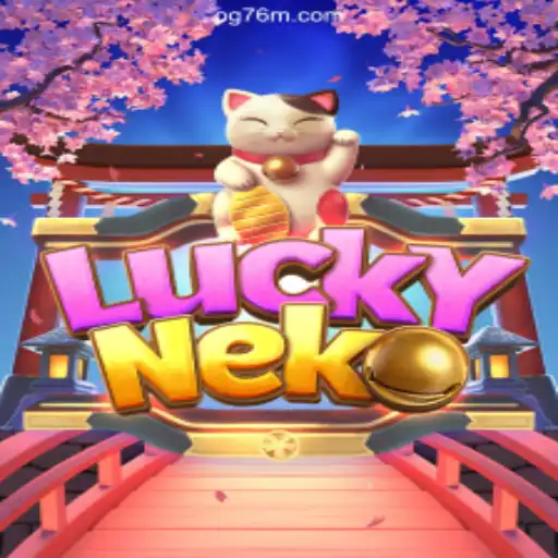 Exploring the World of LuckyNeko on the 76M.COM Platform - Oficial Slots Brasil #1